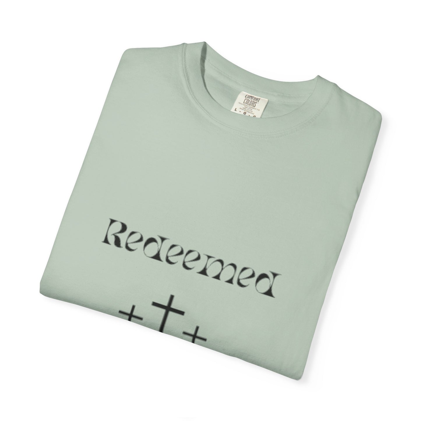 Unisex Garment-Dyed T-Shirt - "Redeemed" Christian Graphic Tee